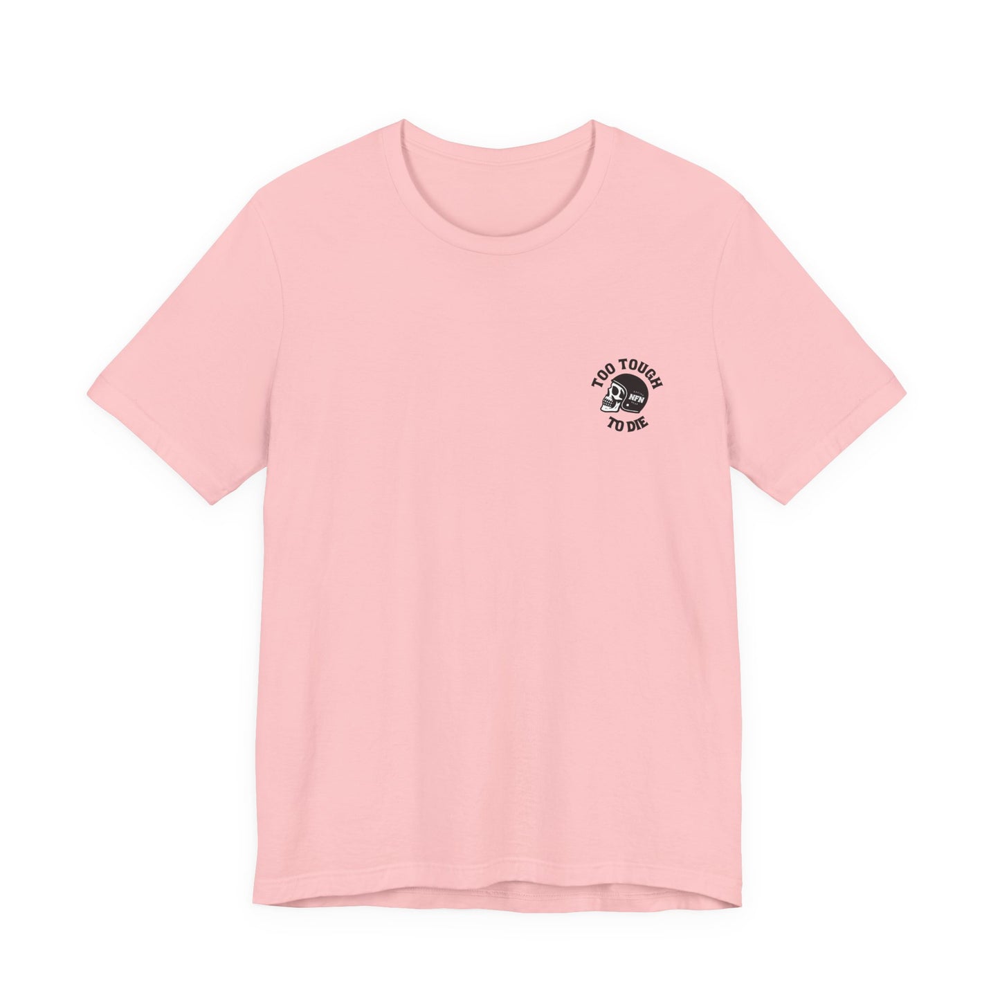 Shirt - Tough