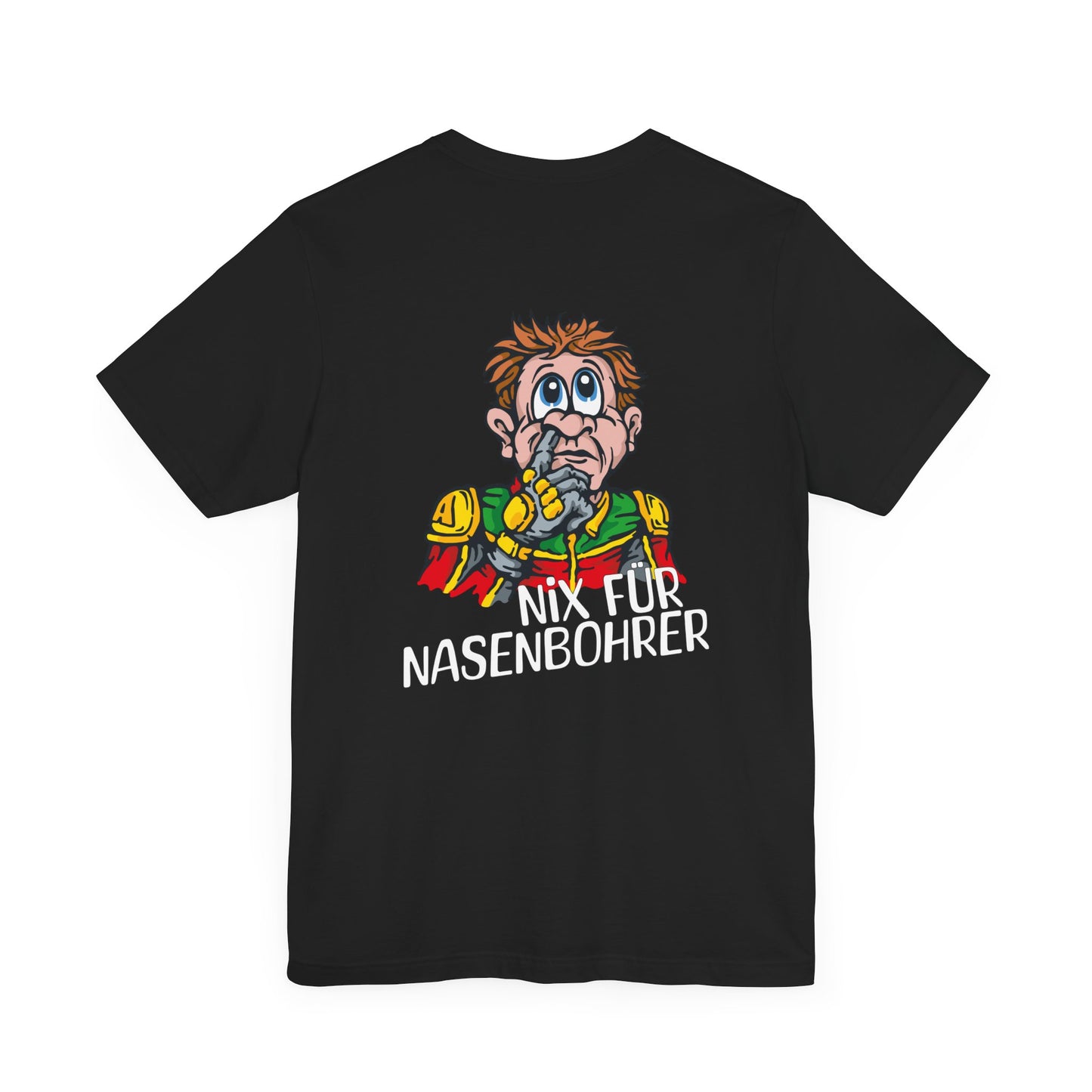 Shirt - Nix für Nasenbohrer