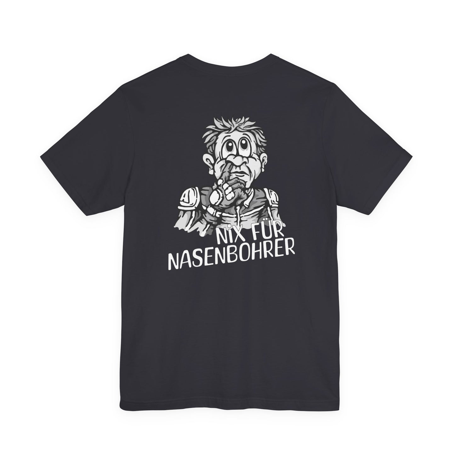 Shirt - Nix für Nasenbohrer Black & White