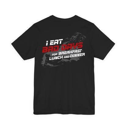 Shirt - Bad Days