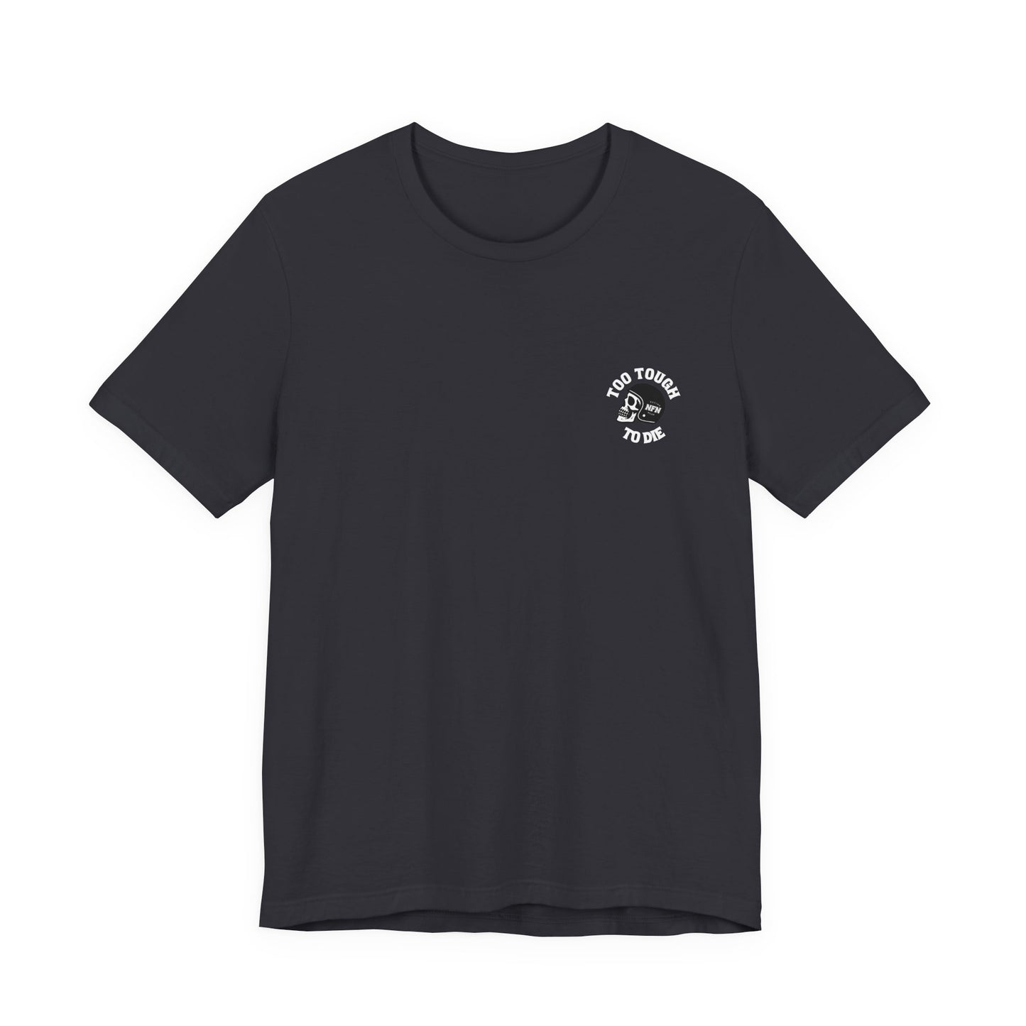 Shirt - Tough