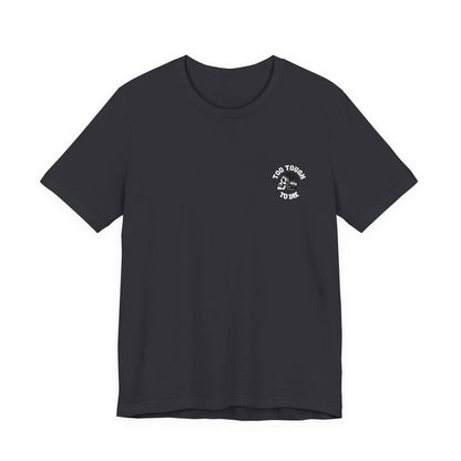 Shirt - Tough
