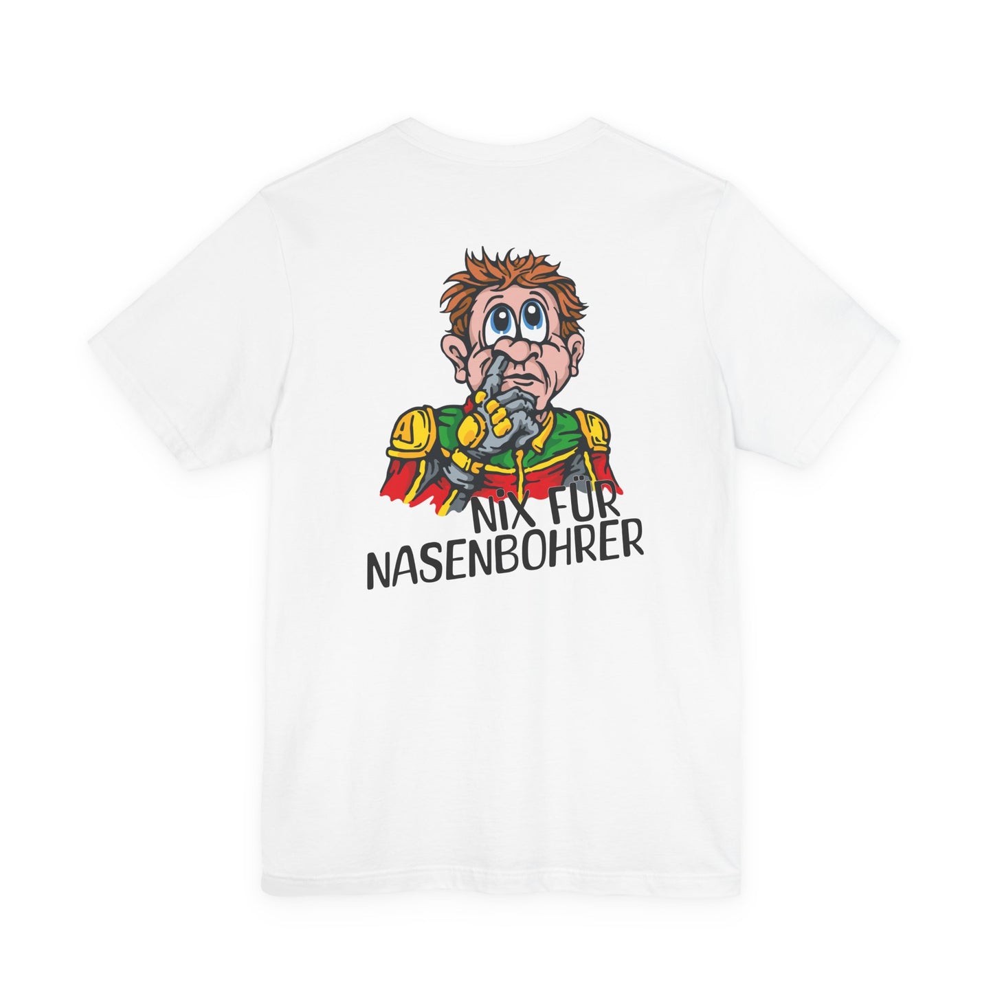 Shirt - Nix für Nasenbohrer