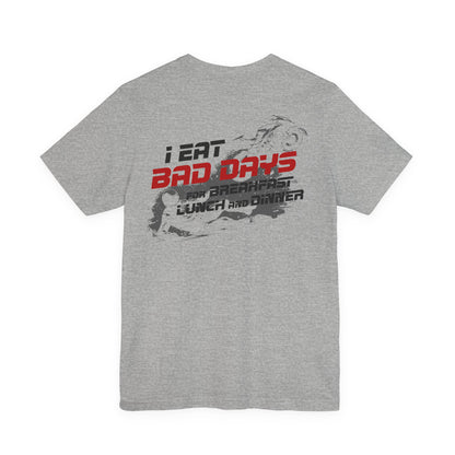 Shirt - Bad Days