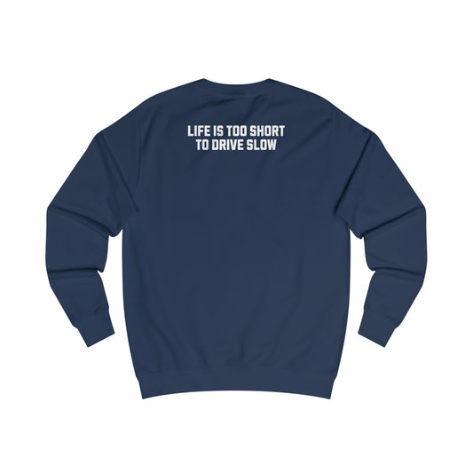 Sweatshirt - Life is too short