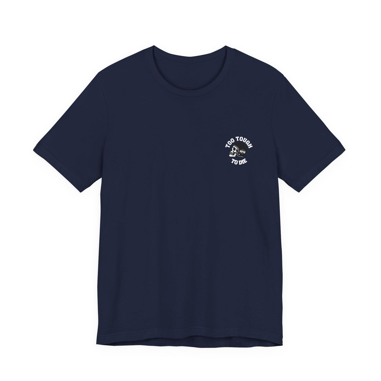 Shirt - Tough