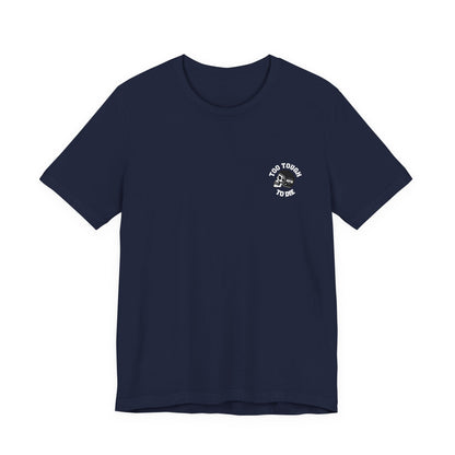 Shirt - Tough