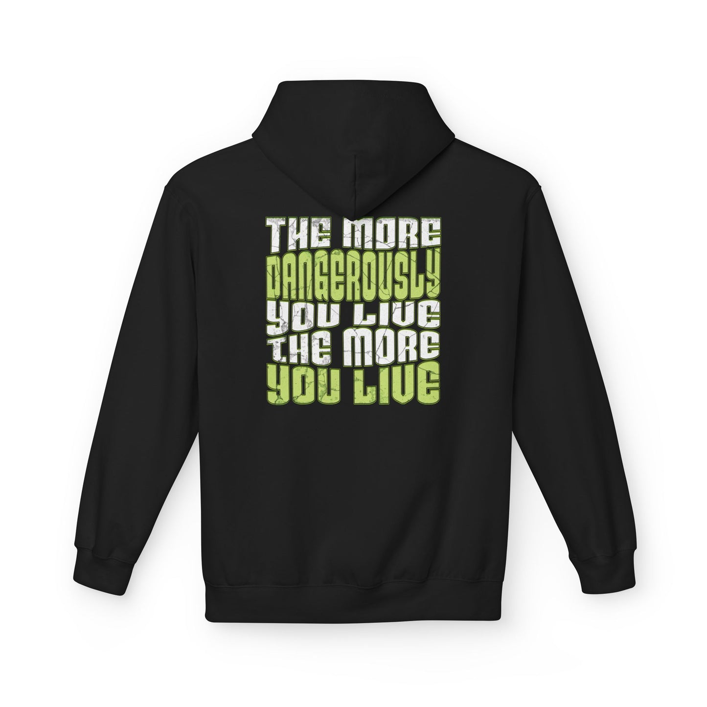 Hoodie - Dangerous Life