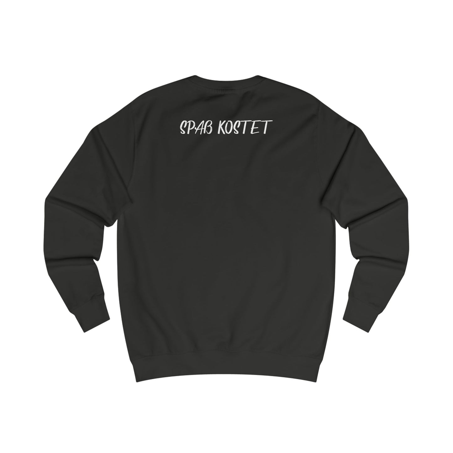 Sweatshirt - Spaß kostet