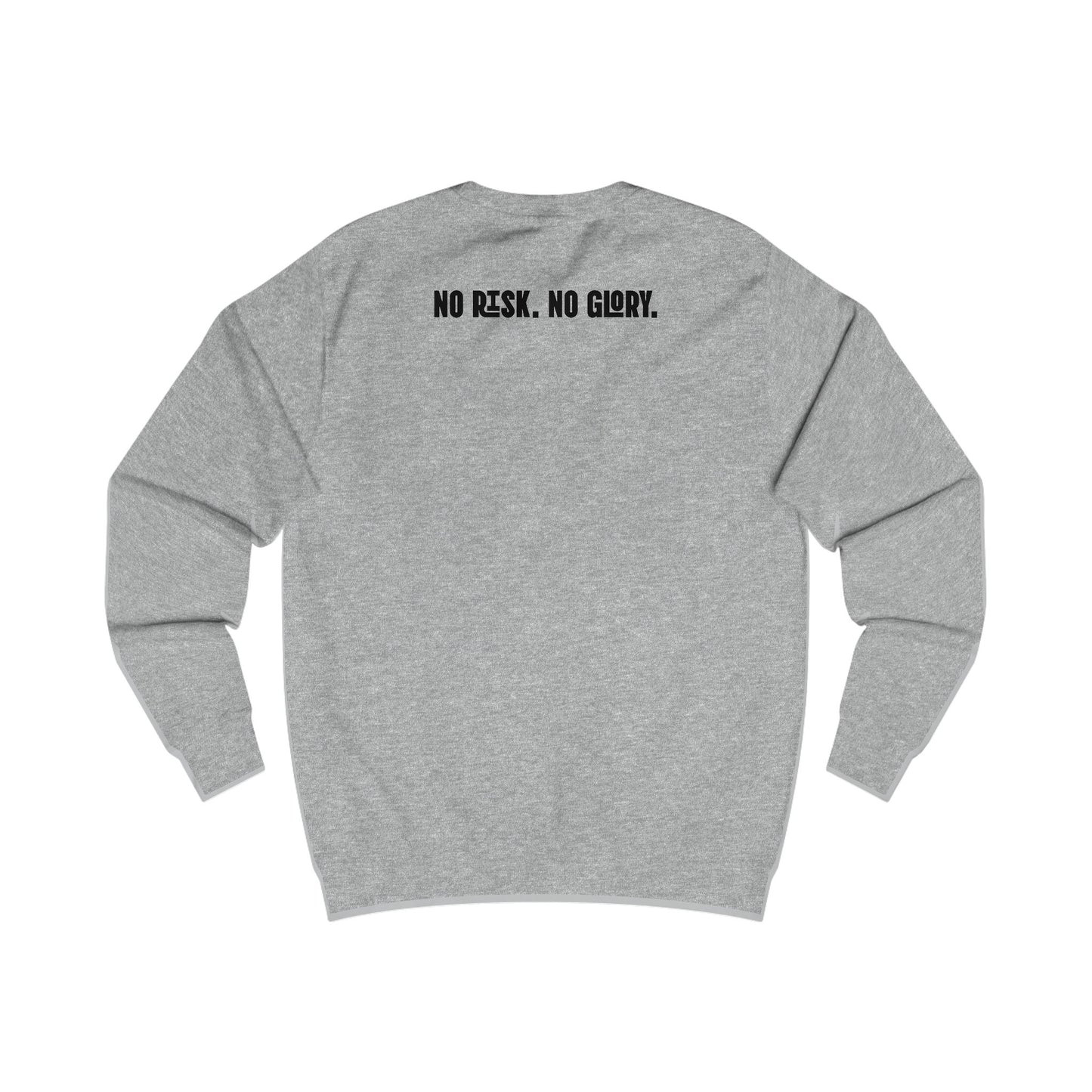 Sweatshirt - No Risk No Glory