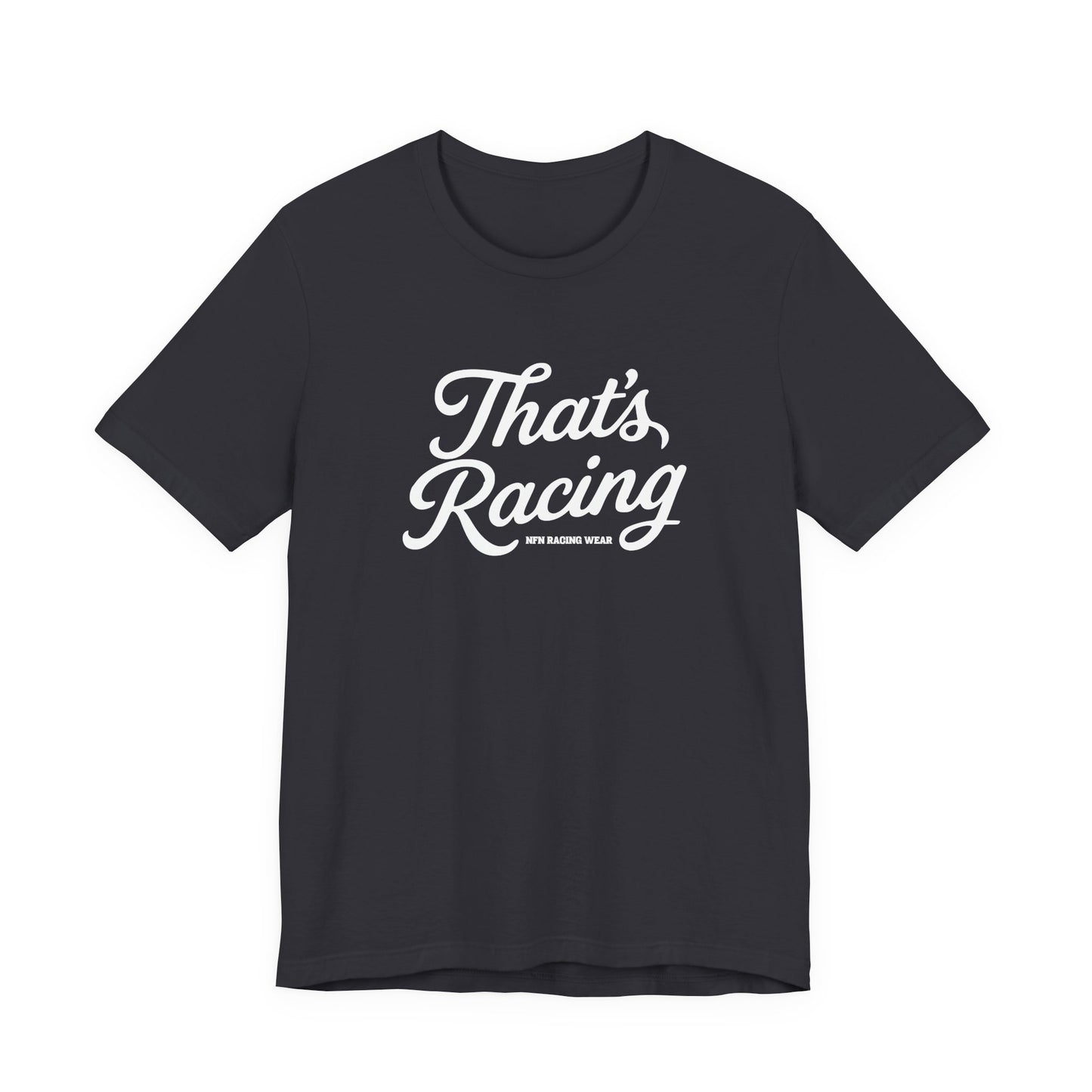Shirt - That's Racing
