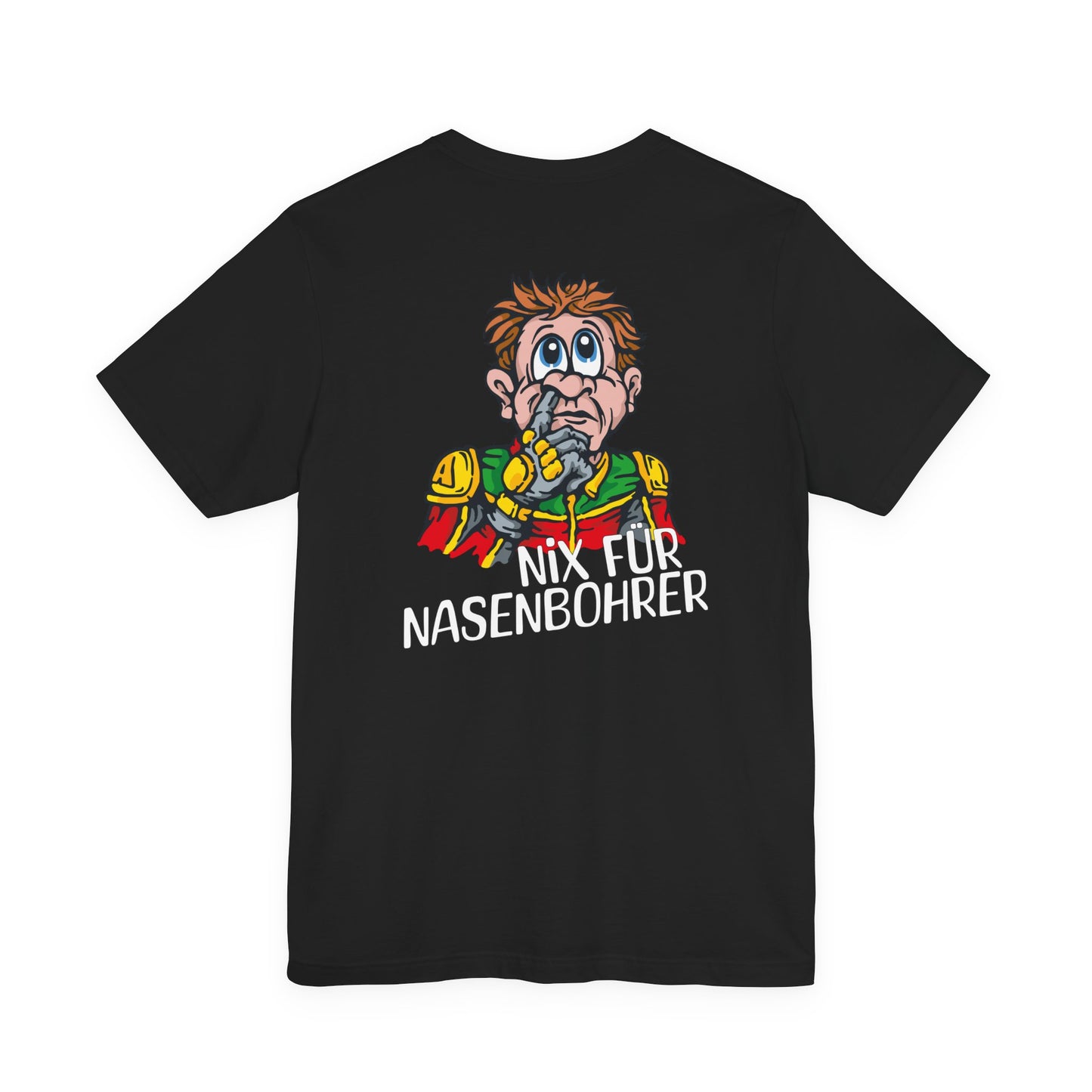 Shirt - Nix für Nasenbohrer