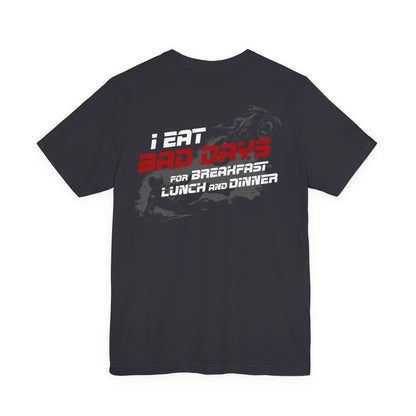 Shirt - Bad Days
