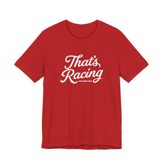 Shirt - That's Racing