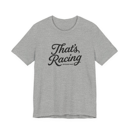 Shirt - That's Racing