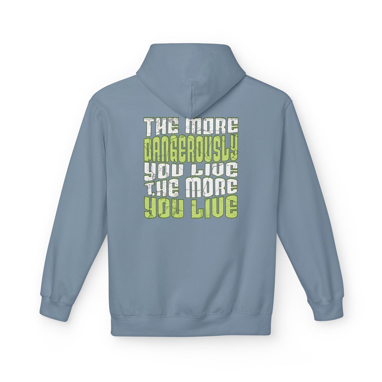Hoodie - Dangerous Life