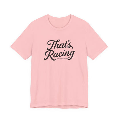 Shirt - That's Racing