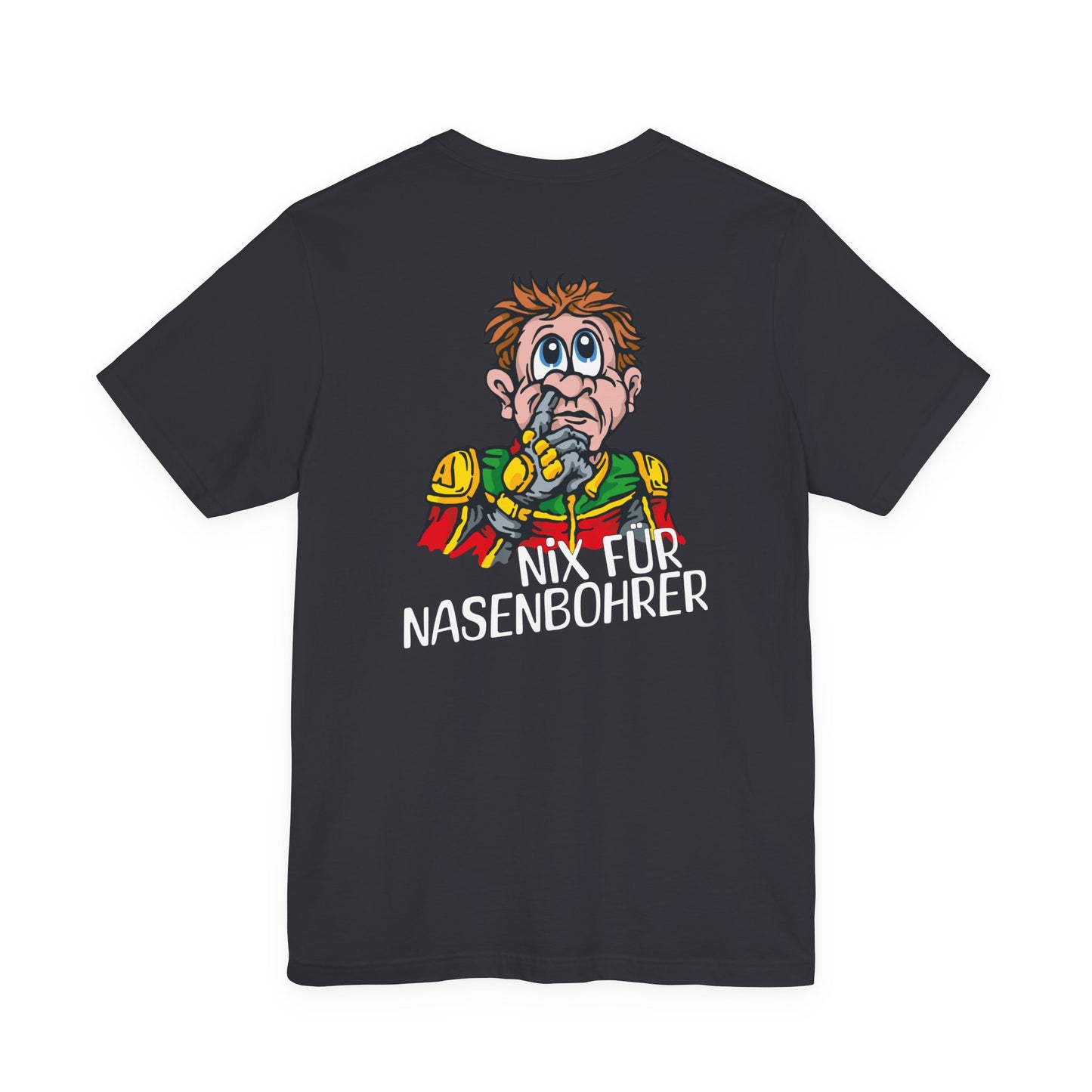 Shirt - Nix für Nasenbohrer