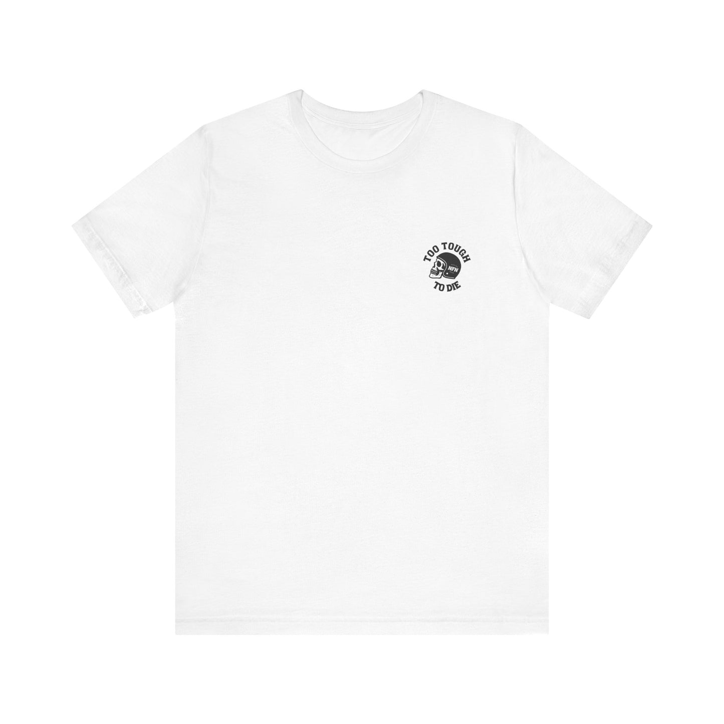 Shirt - Tough