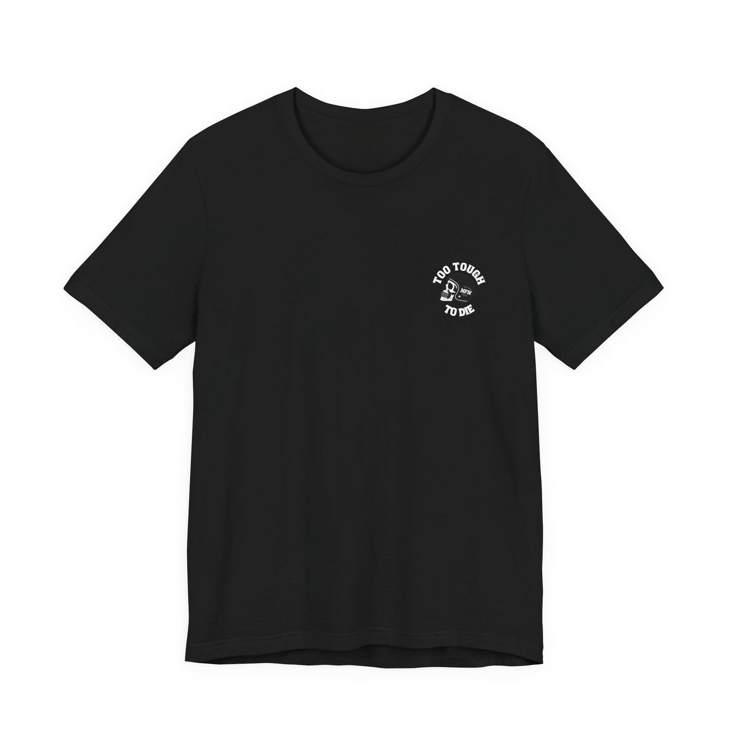 Shirt - Tough