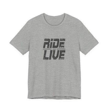 Shirt - Ride & Live