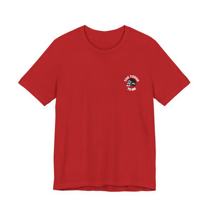 Shirt - Tough