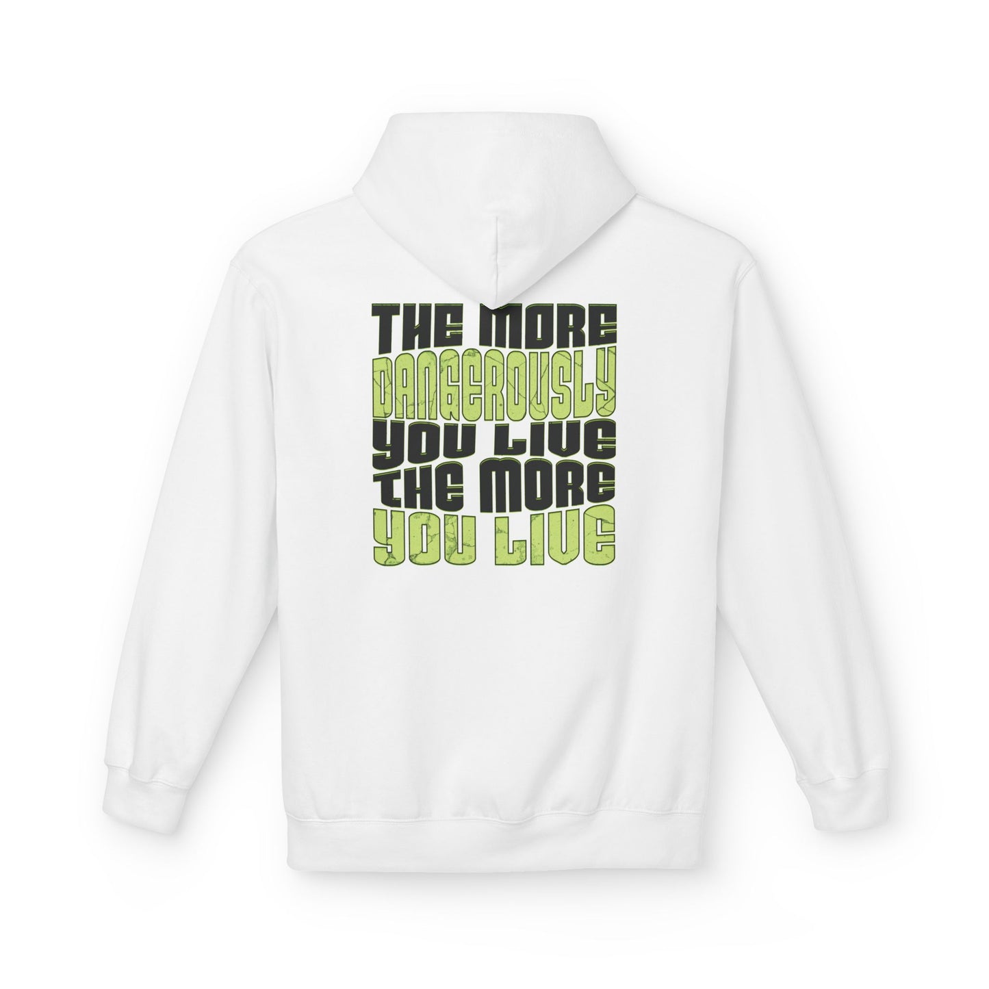 Hoodie - Dangerous Life
