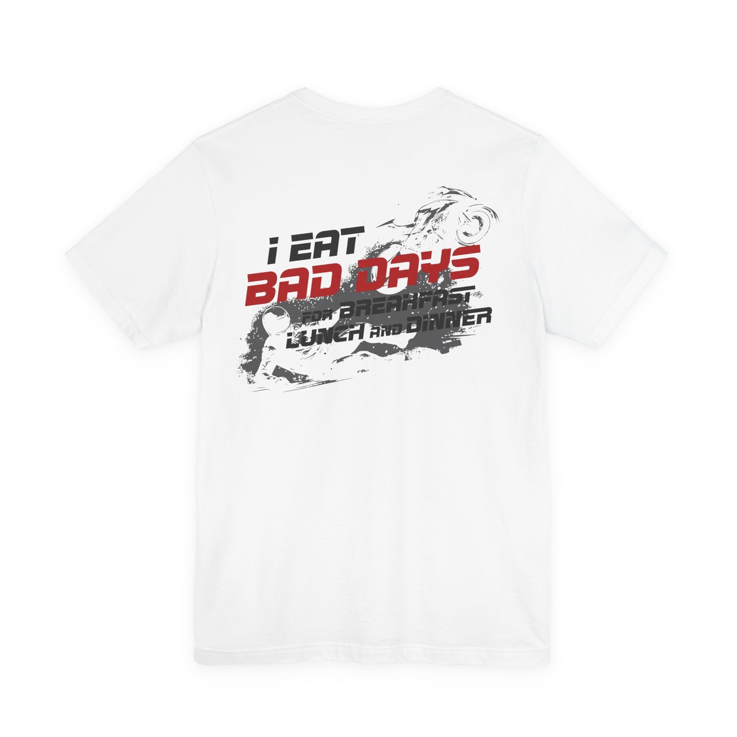 Shirt - Bad Days