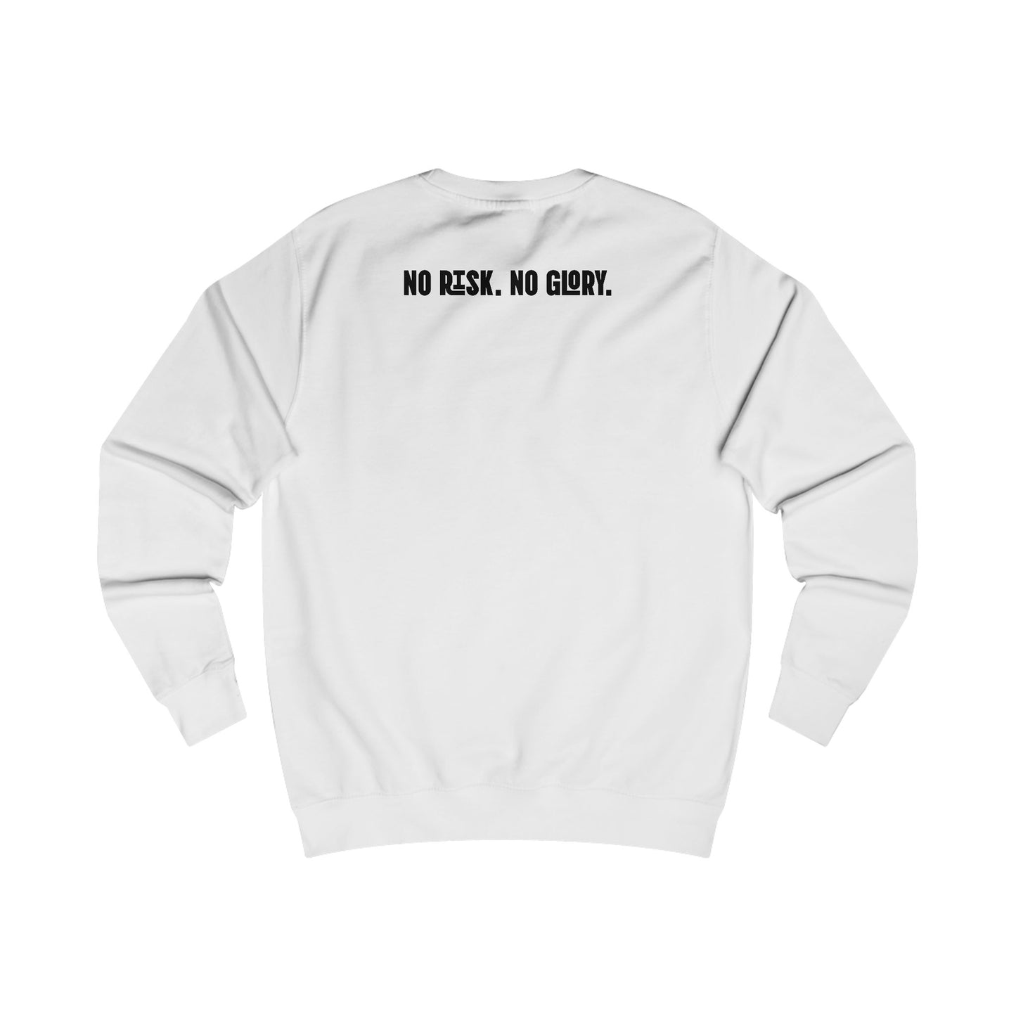 Sweatshirt - No Risk No Glory