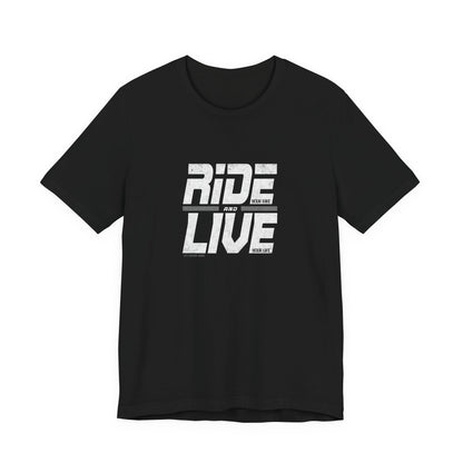Shirt - Ride & Live
